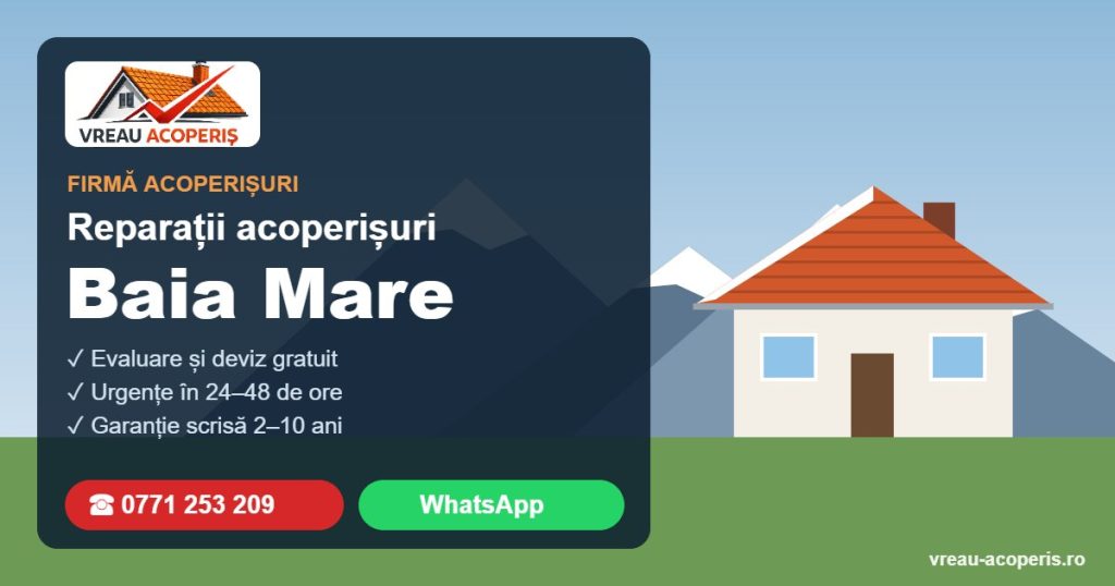 Firmă reparații acoperișuri Baia Mare – Vreau Acoperiș