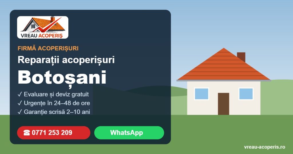 Firmă reparații acoperișuri Botoșani – Vreau Acoperiș