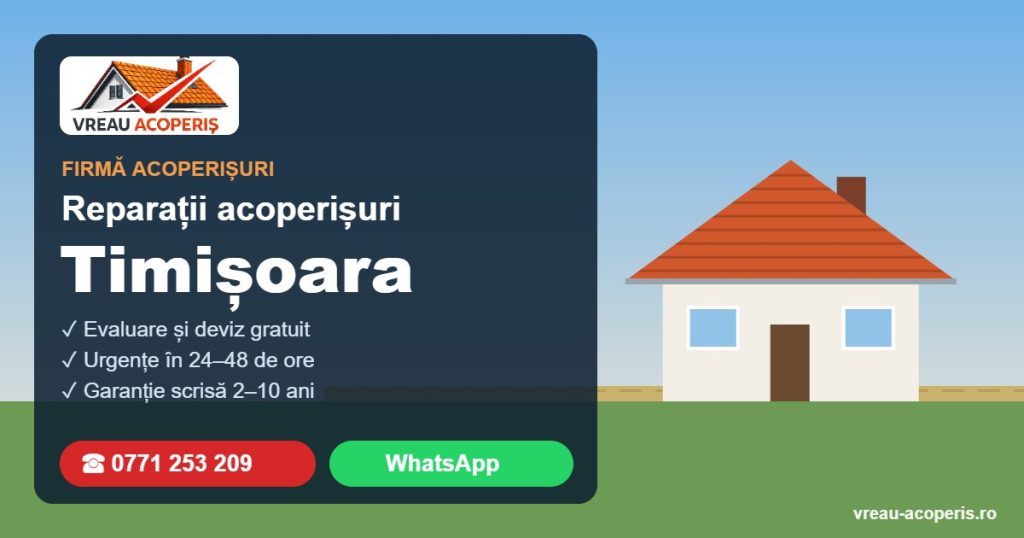 Firmă reparații acoperișuri Timișoara – Vreau Acoperiș